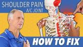 Effective Self-Treatments For AC Joint Pain, (Acromioclavicular Shoulder Joint Pain) Updated