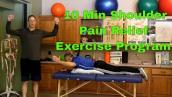 10 Minute Shoulder Pain Relief Exercise Program For At Home