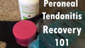 My Peroneal Tendonitis Recovery Routine