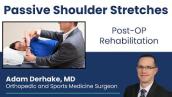 Passive Stretches of the Shoulder