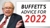Warren Buffett: How You Should Invest in 2022
