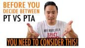 Should I be a PT or a PTA?