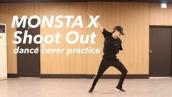 MONSTA X (몬스타엑스) - Shoot Out dance cover practice by. Yu Kagawa