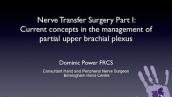 Nerve transfers in partial upper brachial plexus injury