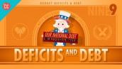 Deficits \u0026 Debts: Crash Course Economics #9
