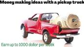 How to Make Money with a Pick Up Truck Earn 200$ to 1000$ in a week make money with hauling