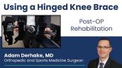 Using a Hinged Knee Brace