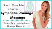 Lymphatic Drainage Massage by a Lymphedema Physical Therapist- Why it