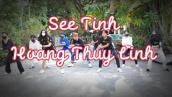 See Tinh - Hoang Thuy Linh/DANCE FITNESS/choreo/kboyz\u0026kgirlz