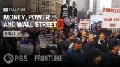 Money, Power and Wall Street: Part Three (full documentary) | FRONTLINE