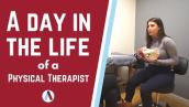 A Day in the Life of a Physical Therapist