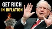 Warren Buffett: How to Make Money During Inflation