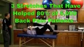 3 Stretches That Have Helped 80% of 5,000 Back Pain Patients