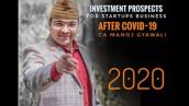 Neplese banking situation \u0026 Investment prospects for startups business afterCOVID-19|CA.ManojGyawali