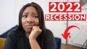 RECESSION IN 2022? Here