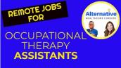 Remote Occupational Therapy Assistant Jobs- Top 5 Work From Home Options Explained!