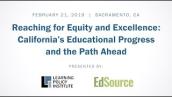 Event: Reaching for Equity and Excellence: California’s Educational Progress and the Path Ahead