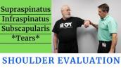 Shoulder Evaluation- Supraspinatus, Infraspinatus \u0026 Subscapularis Tears