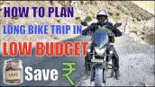 How To Plan LOW BUDGET Road Bike Trip | Tips to save money while touring | Hindi  | RidingSoulRV