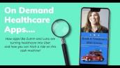 On Demand Healthcare Apps Are The New Uber