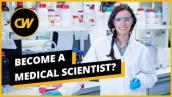 Become a Medical Scientist in 2021? Salary, Jobs, Education