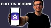 How to Edit Videos on Your iPhone with iMovie (Tutorial for Beginners)