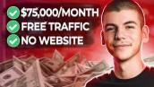 How To Start Affiliate Marketing For Beginners | How I Make $75,000/Month With Free Traffic (2022)