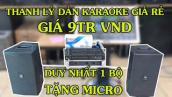 Thanh lý dàn karaoke gia đình giá rẻ giá cả bộ 9tr tặng 1 micro trị giá 500k | Huân Hoa Audio