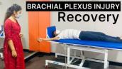 Brachial Plexus injury recovery story | Brachial plexus injury treatment | Brachial plexus injury