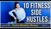 10 Fitness Business Side Hustles | Extra Weekly Money