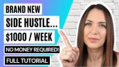 $1000/Week - Easy Side Hustle For Beginners | Full Tutorial | No Money Needed | Affiliate Marketing