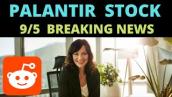 PLTR Stock : Palantir Stock News Today - Price Prediction, Analysis And Short Interest Reports (9/5)