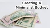CREATING A MINIMALIST BUDGET | + tips on minimalist finances