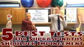 5 BEST Tests for Supraspinatus Shoulder Impingement