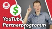 YouTube-Partner werden und Geld verdienen: Alles, was du wissen musst