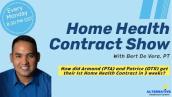 Home Health Contract Show: How did Armand (PTA) and Patrice (OTR) get their 1st HH Contract?
