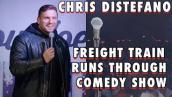 FREIGHT TRAIN RUNS THROUGH COMEDY SHOW | Chris Distefano | Stand Up Comedy