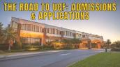Road to UCF: Admissions \u0026 Applications