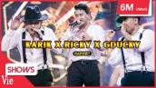 NGHẸT THỞ với SỨC NÓNG KHỦNG từ màn trình diễn của bộ 3 Karik - Ricky Star - GDucky | RAP VIỆT