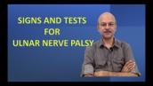 Ulnar nerve palsy: Eponymous signs and tests that are done and their significance