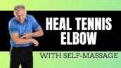 How to Heal Tennis Elbow With Self-Massage