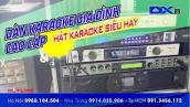 Lắp đặt dàn karaoke gia đình cao cấp-hát karaoke cực hay cho khách Quận 1 - LH: 0913456172