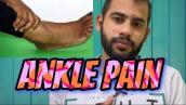 Ankle Pain|Causes,diagnosis|Treatment,Home Remedies|Prevention