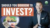 Should You Borrow to Invest?