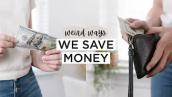 10 Unusual Ways We SAVE MONEY | Minimalist Money Saving Tips