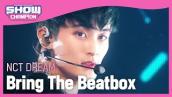 [COMEBACK] NCT DREAM - Bring The Beatbox (엔시티 드림 - 브링 더 비트박스) | Show Champion | EP.437