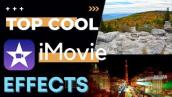 Top Cool Effects for iMovie to Power Up Your Video