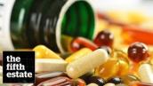 Vitamins and Supplements: Magic Pills - the fifth estate