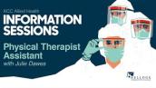 Physical Therapist Assistant Program Information Session