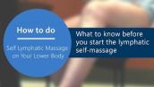 What to Know Before You Start the Lymphatic Self-massage [Part 1 of 20]
